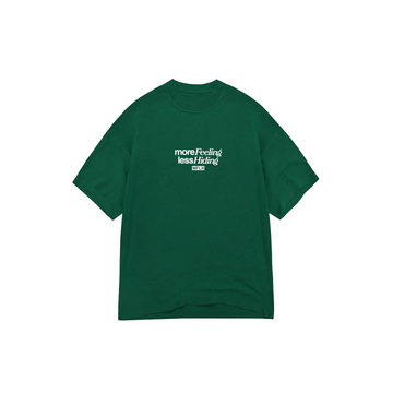More Feelings Less Hiding Tee